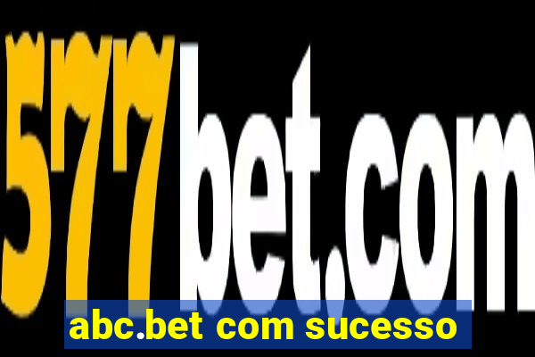 abc.bet com sucesso